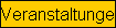 Veranstaltungen